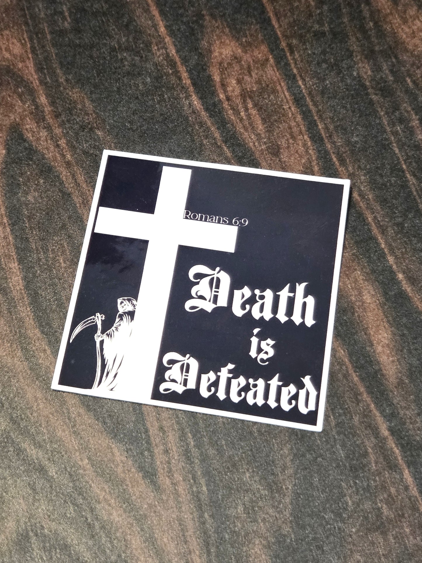 Death is Defeated vinyl sticker