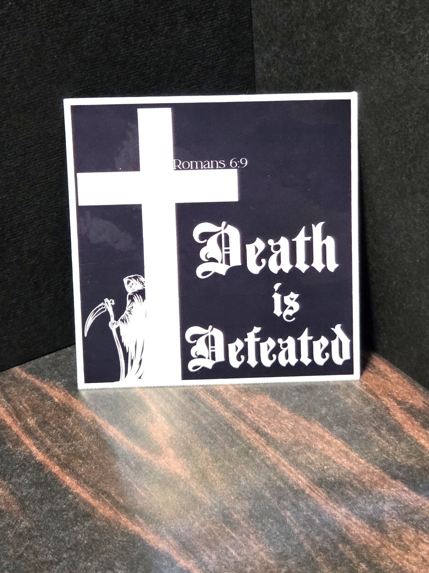 Death is Defeated vinyl sticker