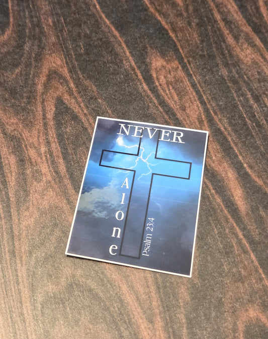 Never Alone vinyl sticker