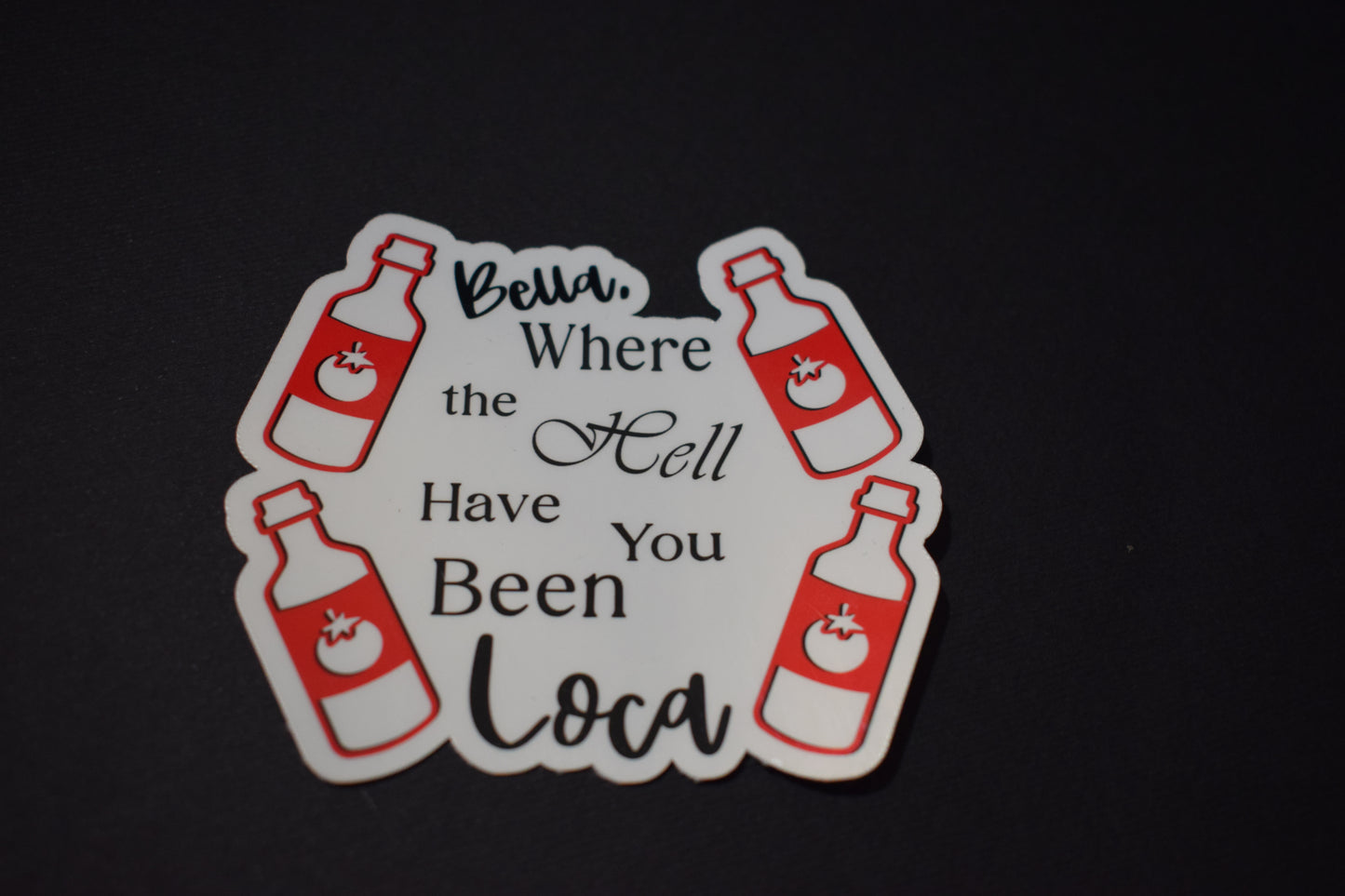 Bella Loca + Ketchup