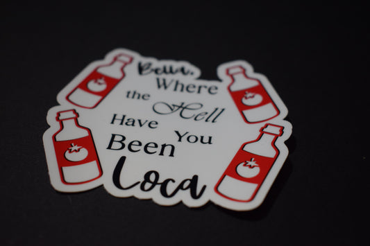 Bella Loca + Ketchup